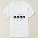 Search for life is good mens tshirts Modern