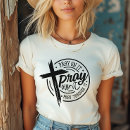 Search for pray tshirts Bible verse