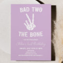 Search for skeleton birthday invitations Bad two the bone