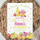 Search for twotti fruity invitations For kids