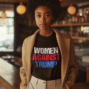 Search for trump womens tshirts Democrat