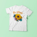 Search for sunflower quote tshirts Floral