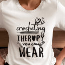 Search for funny crochet tshirts Humour