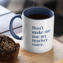Search for voice mugs My teacher voice
