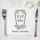 Search for 30th birthday napkins Rip 20s