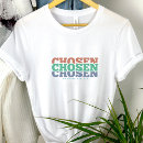 Search for chosen by god tshirts Scripture