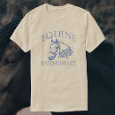 Search for equine tshirts Horse lover