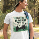 Search for golf cart tshirts Green