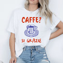 Search for caff tshirts Italian