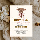 Search for cowgirl bridal shower invitations Holy cow