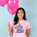 Search for 15th birthday tshirts Quinceañera