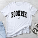 Search for bookish tshirts Typography