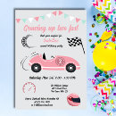 Search for pink race car invitations Growing up two fast