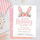 Search for some bunny is turning 1 invitations Cute