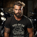 Search for ride or die tshirts Motorbike