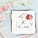 Search for funny 50th birthday napkins Fifty