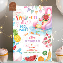 Search for twotti frutti party invitations For kids