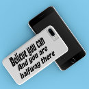 Search for believe iphone cases Encouraging