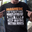 Search for funny paramedic tshirts Medical