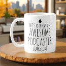 Search for podcast mugs Funny podcaster