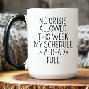 Search for not allowed mugs No crisis allowed