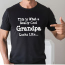 Search for really tshirts Grandpa