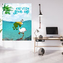 Search for pelican posters Never give up