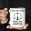 Search for funny lawyer mugs Justice