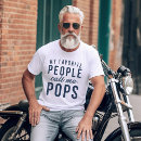 Search for call me pop pop tshirts My favourite people