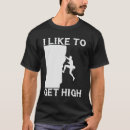 Search for funny rock climbing tshirts Hiking