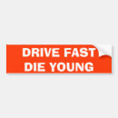 Search for fast bumper stickers Road
