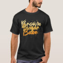 Search for brown sugar tshirts Black