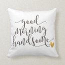 Search for good morning handsome cushions Couple
