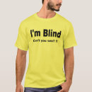 Search for blind tshirts Sight