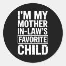 Search for funny in law stickers My mother