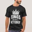 Search for born in october tshirts Kings