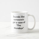 Search for cases mugs Mondays