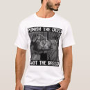 Search for deed tshirts Dogs