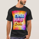 Search for ctrl alt del tshirts Developer