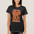 Search for my 80s costume tshirts Eighties