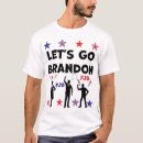 Search for lets go brandon tshirts Democrat