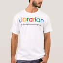 Search for search engine tshirts Librarian