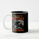 Search for tractor driver mugs Trucker