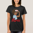 Search for melanin tshirts Nurse