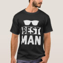 Search for funny weddings best man tshirts Bachelor