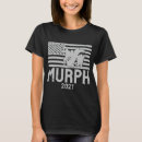 Search for murph tshirts 2021