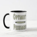 Search for glass half full mugs Optimist