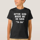 Search for ta da tshirts God