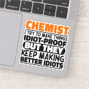 Search for science joke stickers Chemist