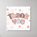 Search for thank you canvas prints Thanks